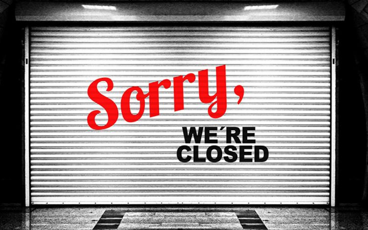 Geschlossenes Geschäft mit Hinweis: Sorry, We'r Closed